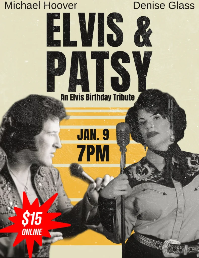 Elvis & Patsy: An Elvis Birthday Tribute - By Michael Hoover & Denise Glass poster