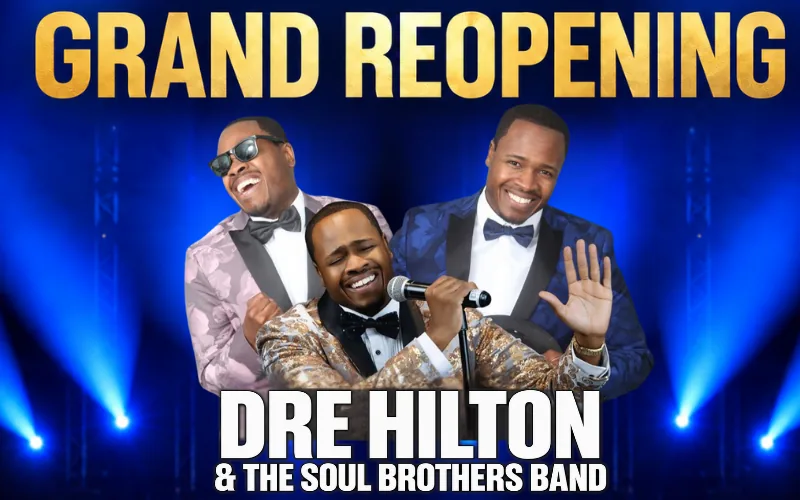 Motown & Soul: Dre Hilton - Grand Reopening poster